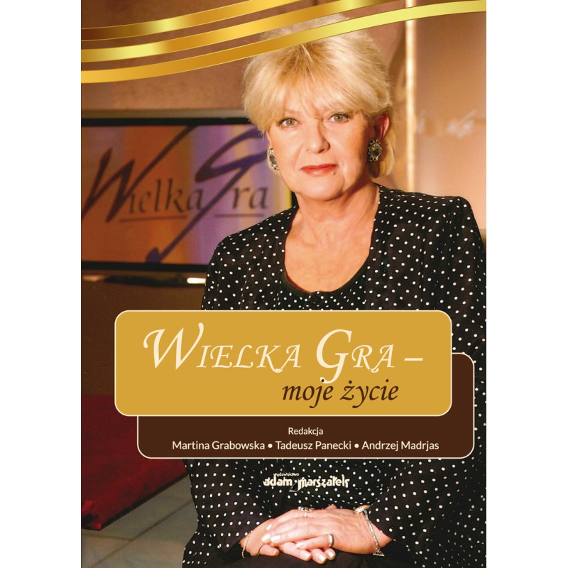 Wielka Gra - moje życie