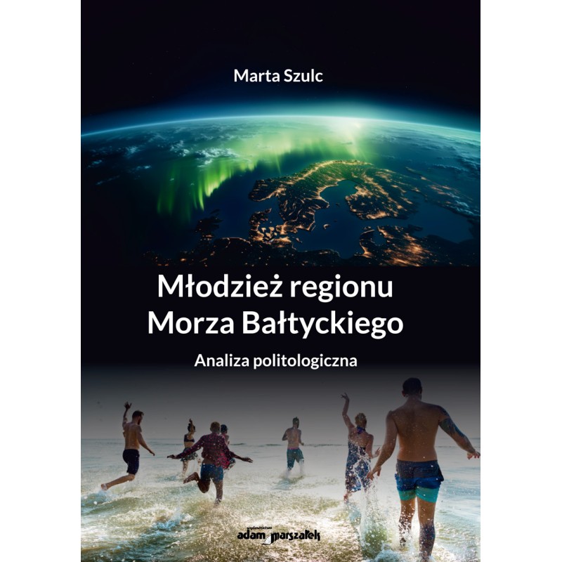 Młodzież regionu Morza Bałtyckiego Analiza politologiczna