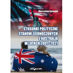 Stosunki polityczne Stanów Zjednoczonych z Australią w latach 2001-2021