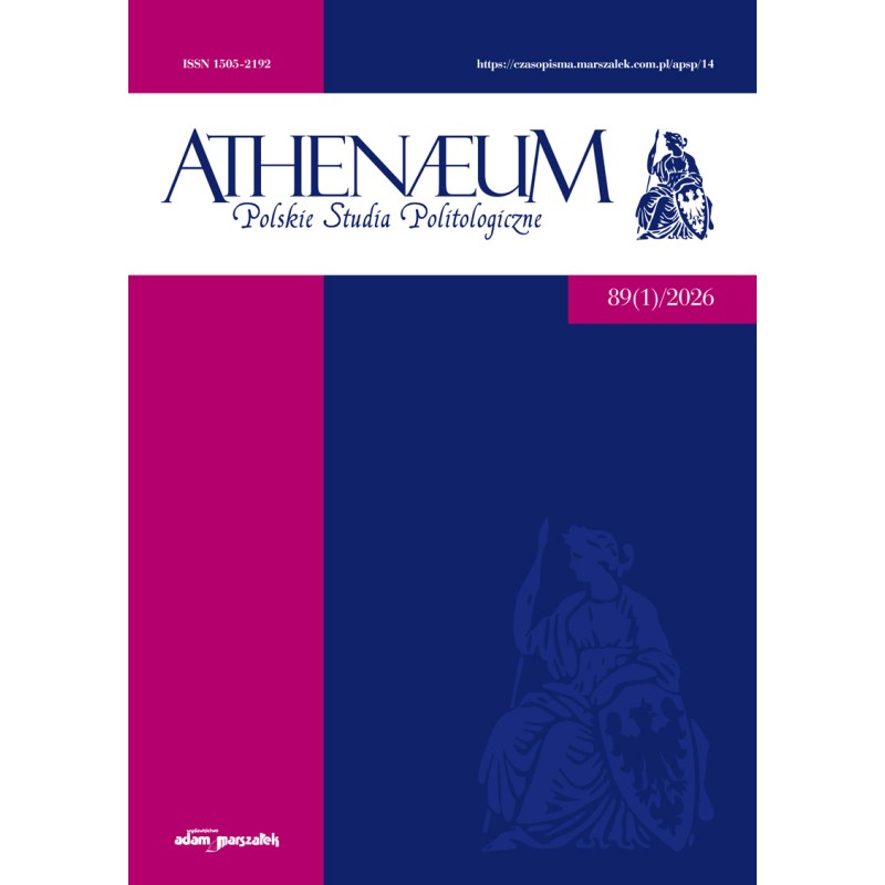 Athenaeum. Polskie Studia Politologiczne 89(1) / 2026