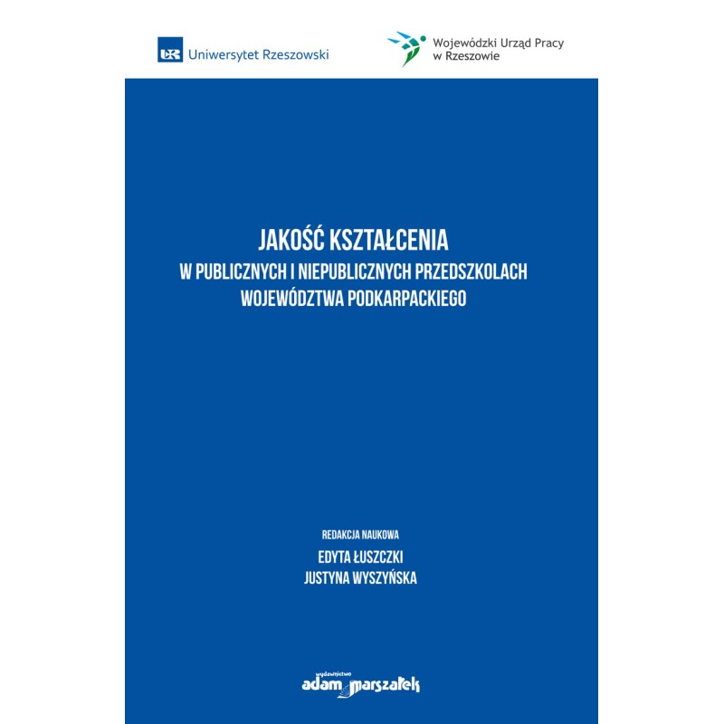 Jakość kształcenia w publicznych i niepublicznych przedszkolach województwa podkarpackiego