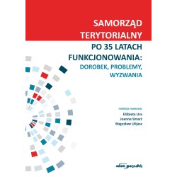 Samorząd terytorialny po 35 latach funkcjonowania: dorobek, problemy, wyzwania