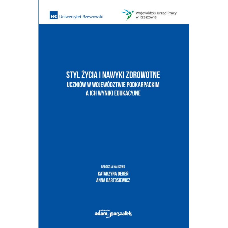Styl życia i nawyki zdrowotne uczniów w województwie podkarpackim a ich wyniki edukacyjne